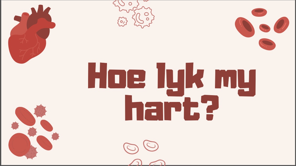 Hoe lyk my hart?