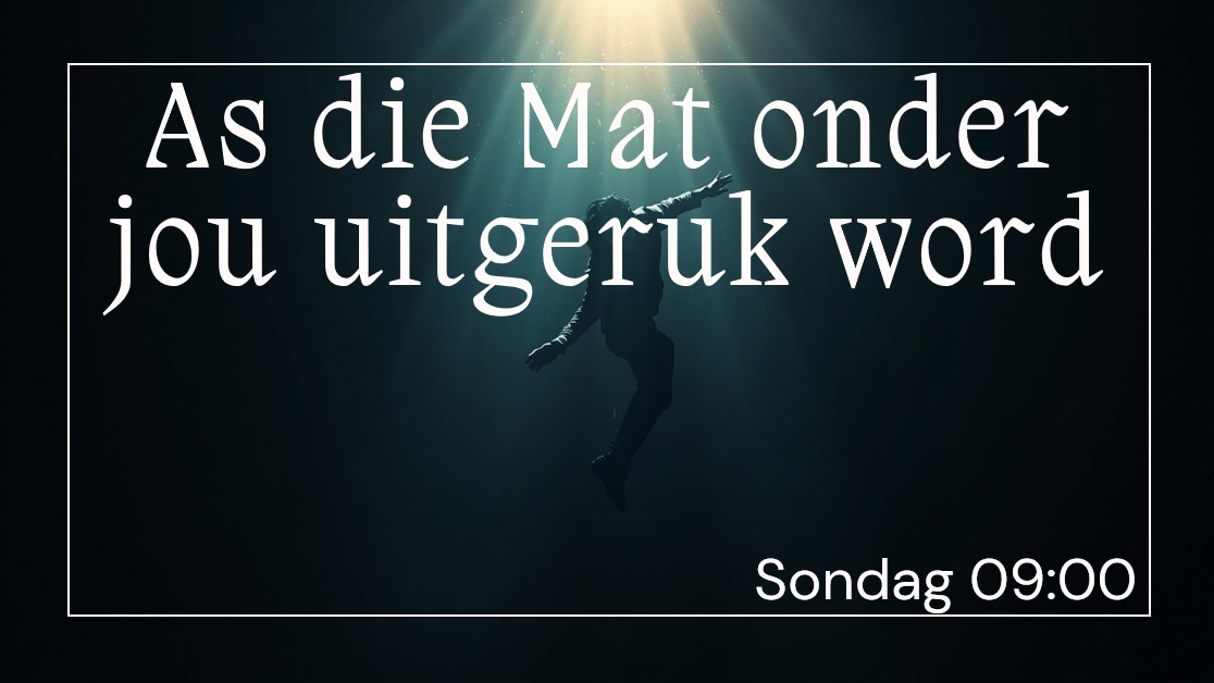 As die Mat onder jou uitgeruk word